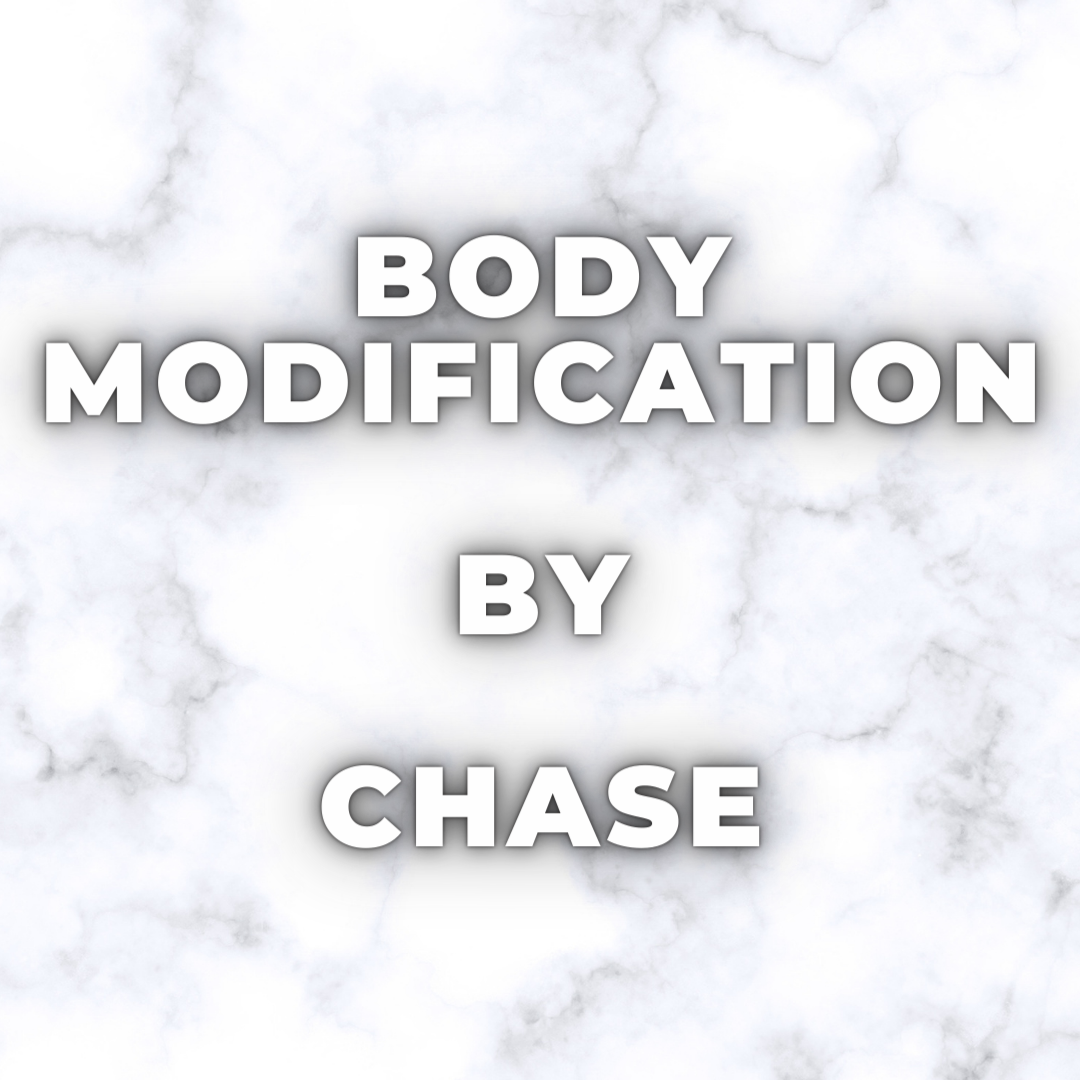 Body Modification by Chase Deposit